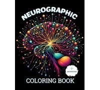 Neurographic Art Workbook and Art Therapy Coloring Book: How to Draw Neurographic Art | Coloring Book and Instructions Book | Mindfulness and Relaxation