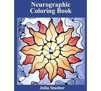 Neurographic Coloring Book: Coloring and relaxing with Neurographic Art