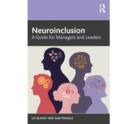 Neuroinclusion: A Guide for Managers and Leaders