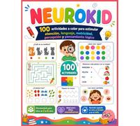 Neurokid: Libro de Actividades para Niños de 3 a 6 Años: 100 actividades a color de atención, trazos, laberintos, conteo, percepción visual, ... Cuadernos de estimulación cognitiva infantil)