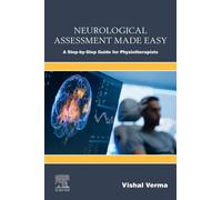 Neurological Assessment Made Easy : A Step-by-Step Guide for Physiotherapists