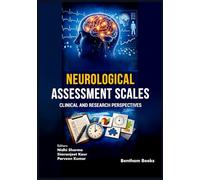 Neurological Assessment Scales: Clinical and Research Perspectives