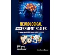 Neurological Assessment Scales: Clinical and Research Perspectives