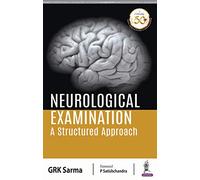 Neurological Examination: A Structured Approach