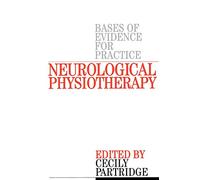 Neurological Physiotherapy: Evidence Based Case Reports