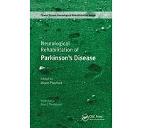 Neurological Rehabilitation of Parkinson's Disease