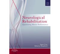 Neurological Rehabilitation : Optimizing motor performance