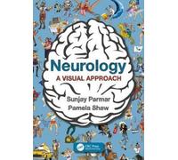 Neurology : A Visual Approach