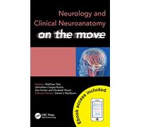 Neurology and Clinical Neuroanatomy on the Move (Medicine on the Move)