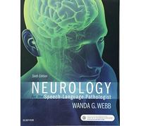 Neurology for the Speech-Language Pathologist