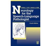Neurology for the Speech-language Pathologist
