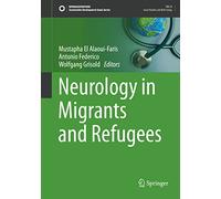 Neurology in Migrants and Refugees (Sustainable Development Goals Series)