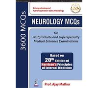 Neurology MCQs for Postgraduate and Superspecialty Medical Entrance Examinations