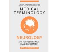 Neurology Medical Terminology Guide (English & Spanish)