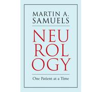 Neurology : One Patient at a Time