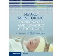 Neuromonitoring in Neonatal and Pediatric Critical Care – Cambridge University Press