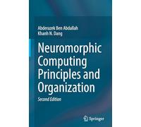 Neuromorphic Computing Principles and Organization