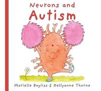 Neurons and Autism (The Neurons)