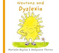 Neurons and Dyslexia (The Neurons)