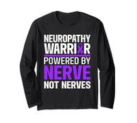 Neuropathy Warrior Powered By Nerve Not Nerves Quote Long Sleeve T-Shirt