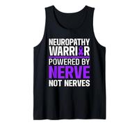 Neuropathy Warrior Powered By Nerve Not Nerves Quote Tank Top