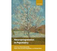 Neuroprogression in Psychiatry