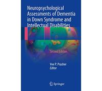 Neuropsychological Assessments of Dementia in Down Syndrome and Intellectual Disabilities
