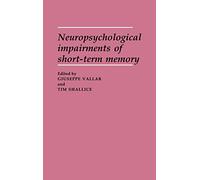 Neuropsychological Impairments of Short-Term Memory