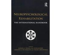 Neuropsychological Rehabilitation: The International Handbook