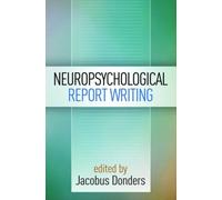 Neuropsychological Report Writing