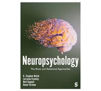 Neuropsychology: The Brain and Relational Approaches