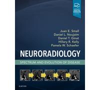 Neuroradiology: Spectrum and Evolution of Disease