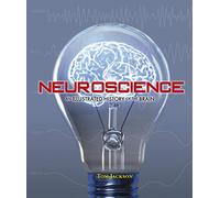 Neuroscience: An Illustrated History of the Brain