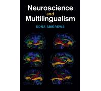 Neuroscience and Multilingualism