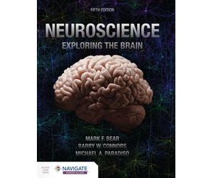 NEUROSCIENCE EXPLORING THE BRAIN by BEAR, MARK Paperback Self Help Business
