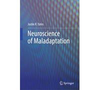 Neuroscience of Maladaptation