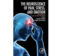 Neuroscience of Pain, Stress, and Emotion: Psychological and Clinical Implications