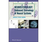 Neurostereology : Unbiased Stereology of Neural Systems
