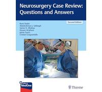 Neurosurgery Case Review: Questions and Answers