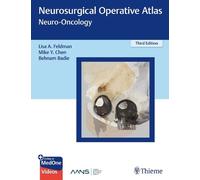Neurosurgical Operative Atlas: Neuro-Oncology by Lisa Feldman... - 9781626231085