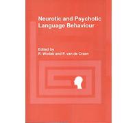 Neurotic and Psychotic Language Behaviour