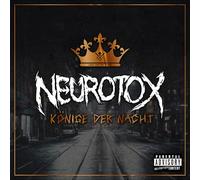 Neurotox - Könige der Nacht (Digipak)