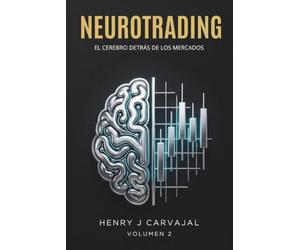 NEUROTRADING: El Cerebro Detrás de los Mercados