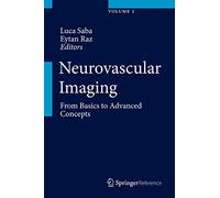 Neurovascular Imaging: From Basics to Advanced Concepts