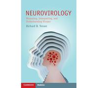 Neurovirology: Measuring, Interpreting, and Understanding Viruses (Cambridge Manuals in Neurology)