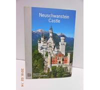 NEUSCHWANSTEIN CASTLE : OFFICIAL GUIDE