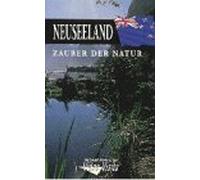 Neuseeland - Zauber der Natur
