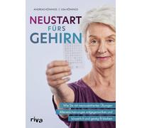Neustart furs Gehirn: Wie Sie mit neurozentrier, Konings, Konings, Konings,.