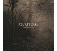 Neutral - The Last Tale of Love