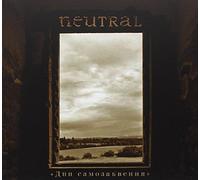 Neutral - The Days of Self - Abandonment
